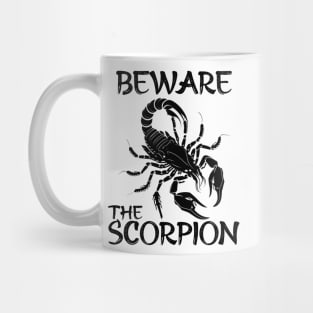Beware the scorpion Mug